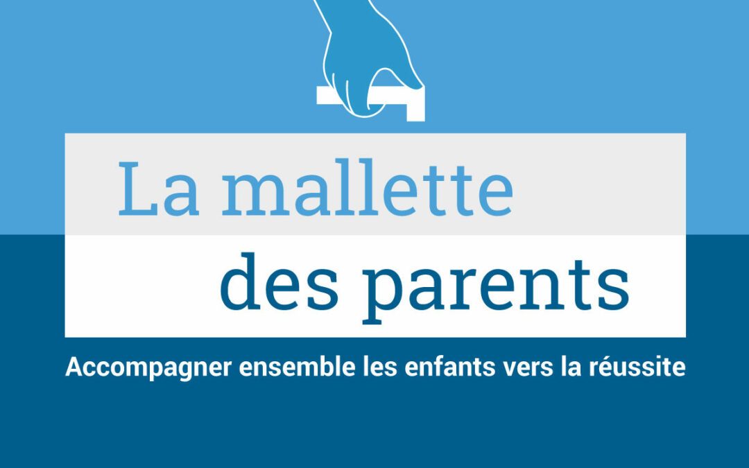 La mallette des parents